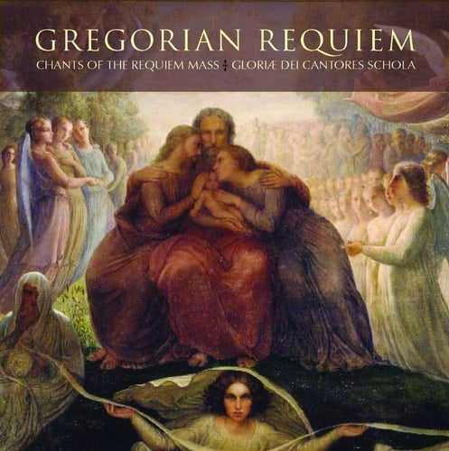 Gregorian Requiem: Chants of the Requiem Mass