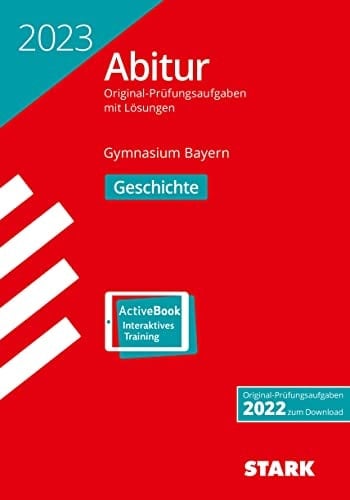 STARK Abiturprüfung Bayern 2023 - Geschichte