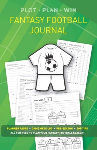 PLOT, PLAN, WIN. FANTASY FOOTBALL JOURNAL.: ALL YOU NEED TO PLAN YOUR FANTASY FOOTBALL SEASON!
