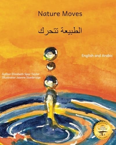 Nature Moves: Beauty In Motion in Arabic and English