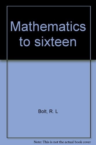 Mathematics to Sixteen