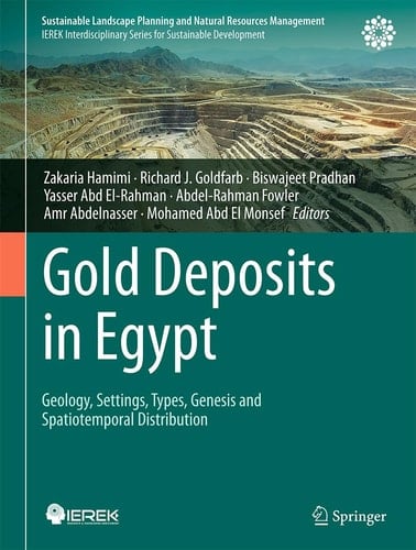Gold Deposits in Egypt Geology, Settings, Types, Genesis and Spatiotemporal Distribution