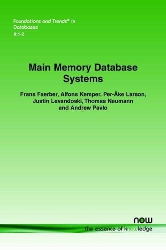 Main Memory Database Systems