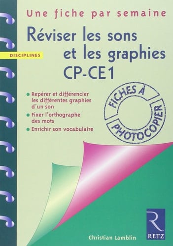 Réviser les sons et les graphies : CP, CE1