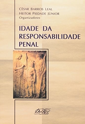 Idade da responsabilidade penal a falácia das propostas reducionistas