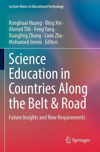Science Education in Countries Along the Belt & Road Future Insights and New Requirements
