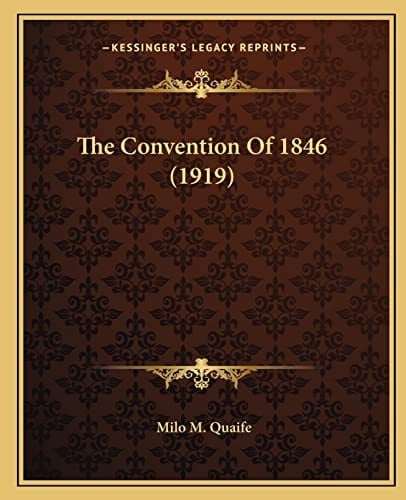 The Convention Of 1846 (1919)