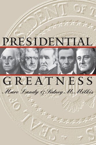 Presidential Greatness