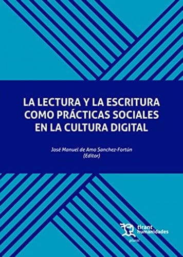 Lectura y la escritura como prácticas sociales en la cultura digital