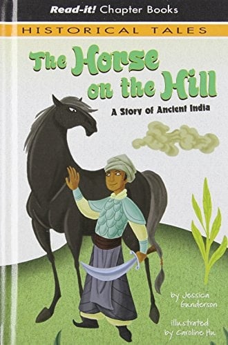 Horse on the Hill: A Story of Ancient India