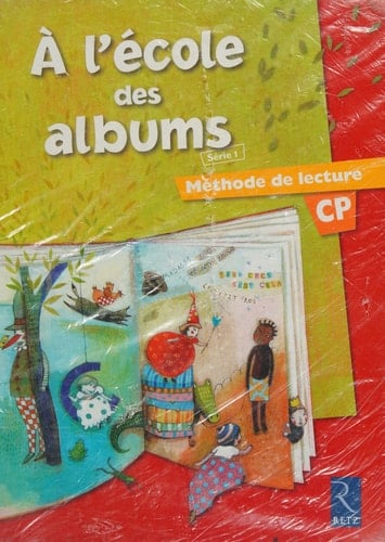 A l'école des albums CP Méthode de lecture