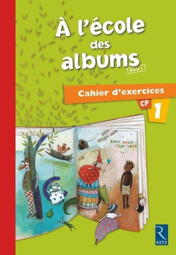 A l'école des albums CP Cahier d'exercices 1