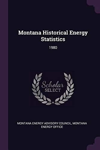 Montana Historical Energy Statistics 1980