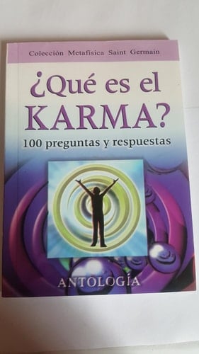 ¿Que es el Karma? 100 preguntas y respuestas