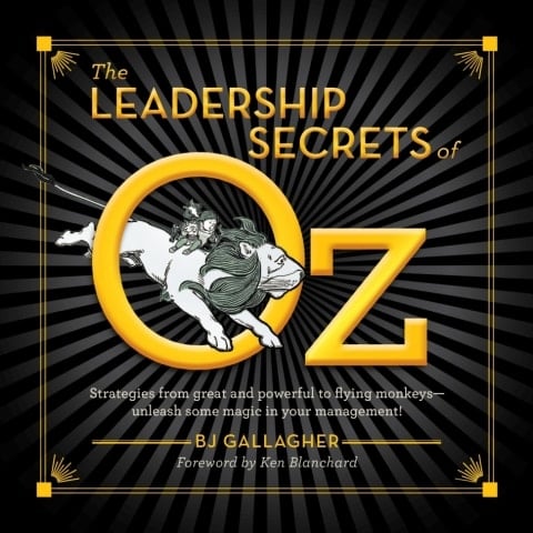 The Leadership Secrets of Oz