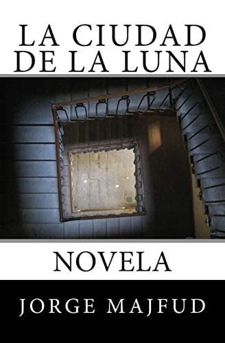 La Ciudad de la Luna Novela