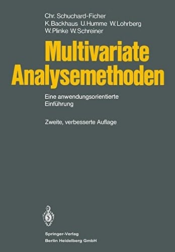 Multivariate Analysemethoden e. anwendungsorientierte Einf