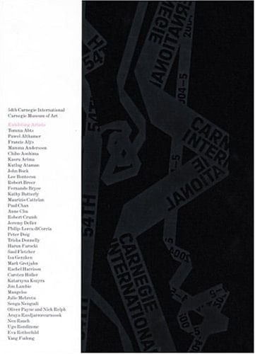 Carnegie International. 2004. 54th Carnegie International : October 9, 2004 - March 20, 2005