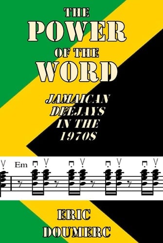 The Power of the Word: Jamaican Deejays in the 1970s