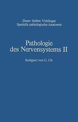 Pathologie des Nervensystems II Entwicklungsstörungen Chemische und physikalische Krankheitsursachen