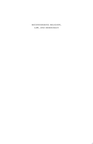 Reconsidering Religion, Law, and Democracy New challenges for Society and Research
