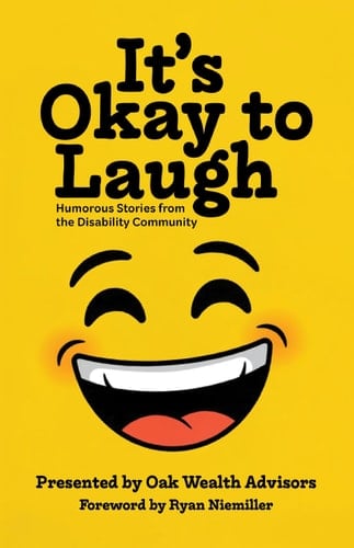 It's Okay to Laugh Humorous Stories from the Disability Community