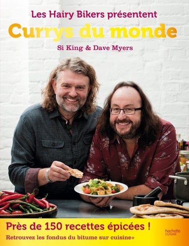 Les Hairy Bikers présentent [les] currys du monde
