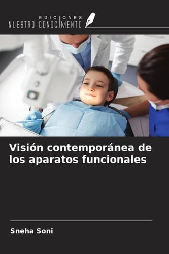 Visión contemporánea de los aparatos funcionales (Spanish Edition)