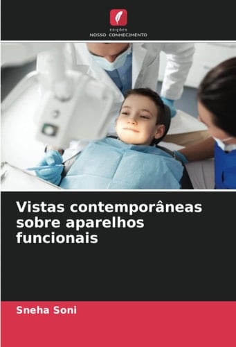 Vistas contemporâneas sobre aparelhos funcionais (Portuguese Edition)