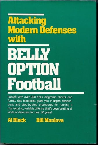 Attacking Modern Defenses with Belly Option Football