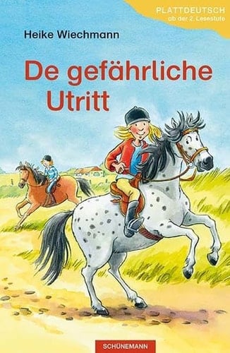 De gefährliche Utritt Plattdeutsch ab der 2. Lesestufe