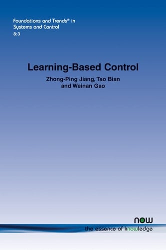 Learning-Based Control A Tutorial and Some Recent Results