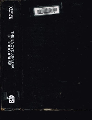 Encyclopedia of Drug Abuse