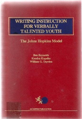 Writing Instruction for Verbally Talented Youth: The Johns Hopkins Model