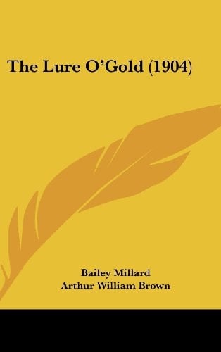 The Lure O'Gold (1904)
