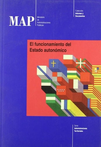El funcionamiento del Estado autonómico