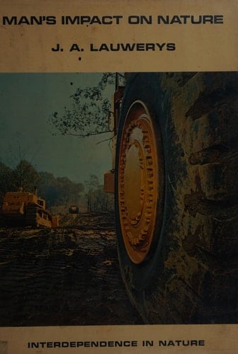 Man's impact on nature (Interdependence in nature)