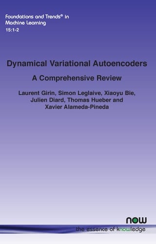 Dynamical Variational Autoencoders A Comprehensive Review