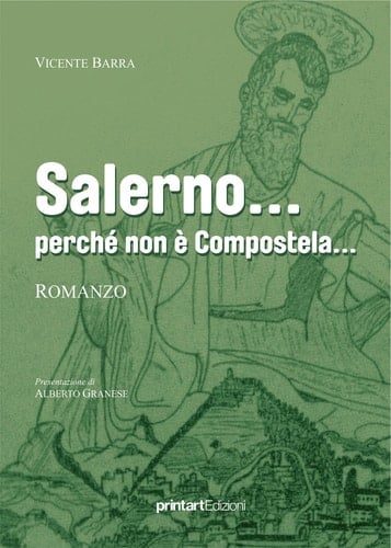 Salerno... perché non è Compostela...