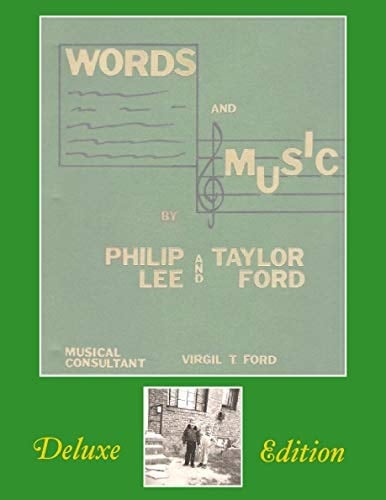 WORDS and MUSIC by PHILIP LEE and TAYLOR FORD
