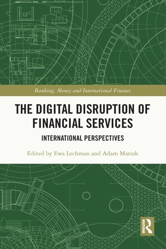 The Digital Disruption of Financial Services International Perspectives