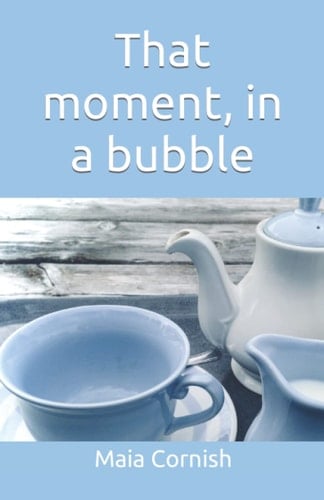 That moment, in a bubble