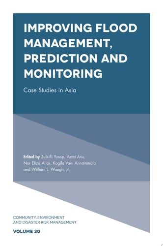Improving Flood Management, Prediction and Monitoring Case Studies in Asia