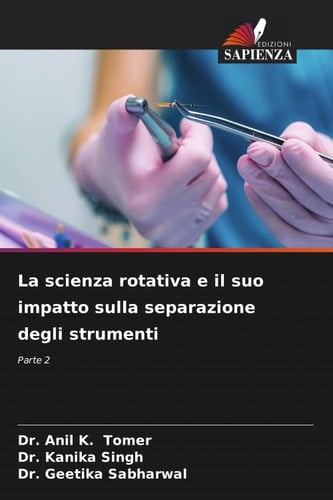 La scienza rotativa e il suo impatto sulla separazione degli strumenti
