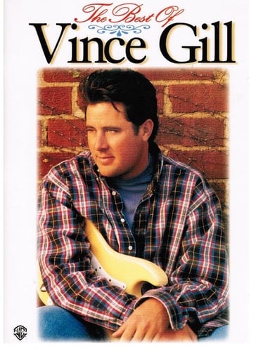 The Best of Vince Gill Piano/Vocal/Chords