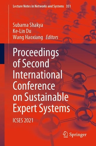 Proceedings of Second International Conference on Sustainable Expert Systems ICSES 2021