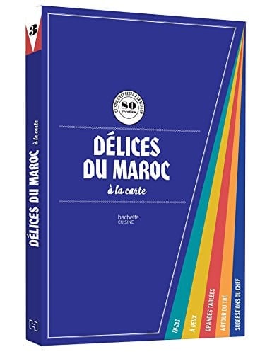 Délices du Maroc à la carte