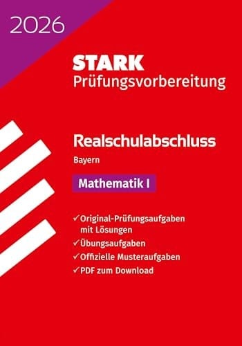 STARK Mathematik I - Realschulabschluss 2026 Bayern - Prüfungsvorbereitung
