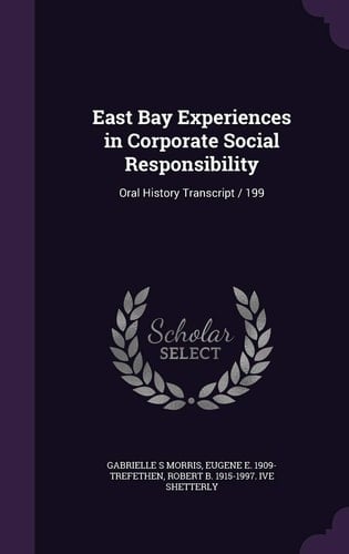 East Bay Experiences in Corporate Social Responsibility Oral History Transcript / 199