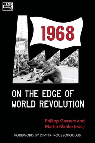 1968 On the Edge of World Revolution